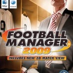Football Manager 2009 – Remember, remember, the 14th of November